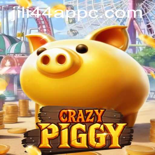 Exploring CrazyPiggy: The Ultimate Guide to the Jili44 App Game Craze